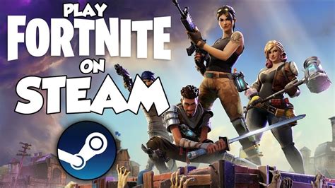 how to get fortnite on steam.